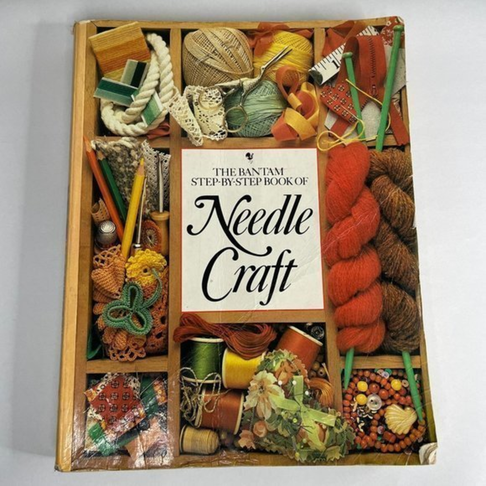 The Bantam Step-by-Step Book of Needlecraft by Judy‎ Brittain Vintage 1979
